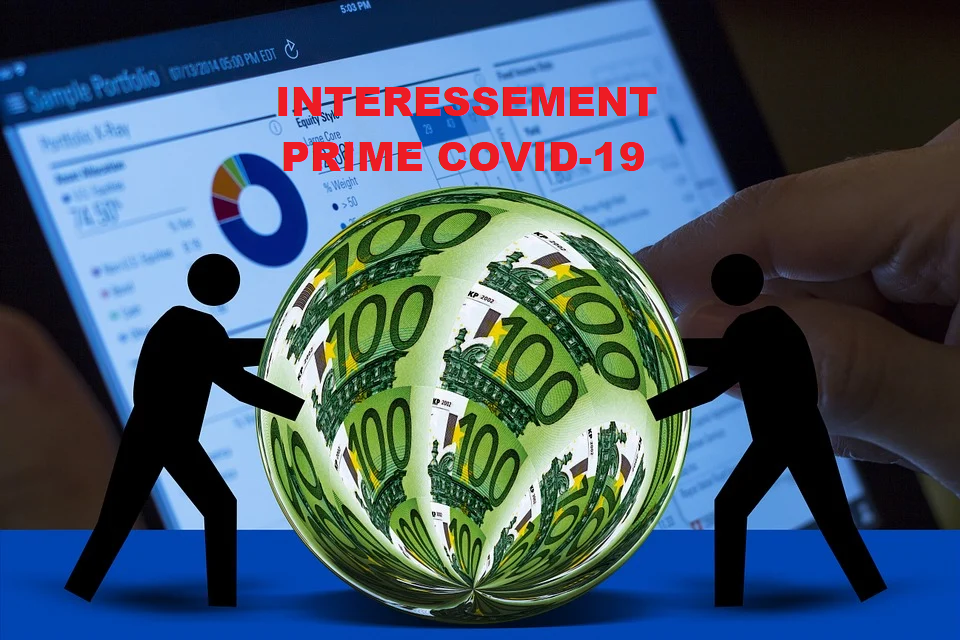 Intéressement 2020: 566€; Prime COVID-19: 600€
