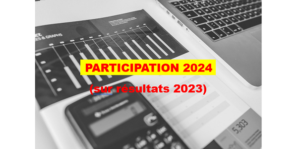 Participation 2024 (sur l&rsquo;exercice 2023)