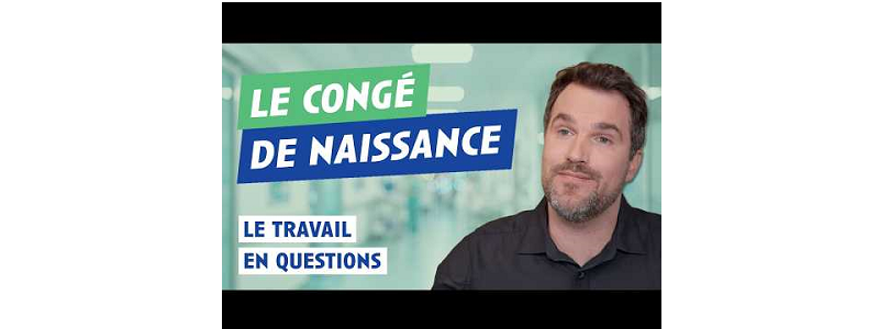 Qu’est-ce que le nouveau congé de naissance ?